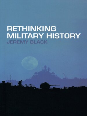 cover image of Rethinking Military History